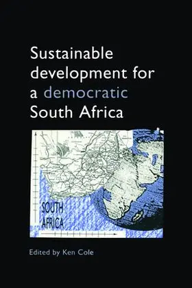 Cole |  Sustainable Development for a Democratic South Africa | Buch |  Sack Fachmedien