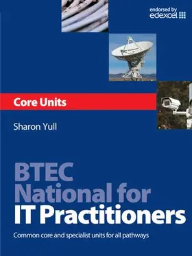 Yull |  BTEC National for IT Practitioners: Core units | Buch |  Sack Fachmedien