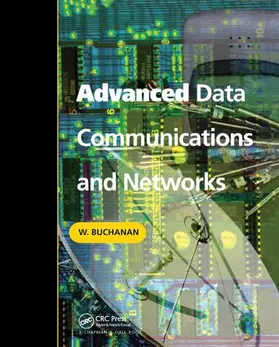 Buchanan | Advanced Data Communications and Networks | Buch | 978-1-138-47245-7 | sack.de
