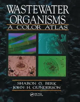 Berk |  Wastewater Organisms A Color Atlas | Buch |  Sack Fachmedien