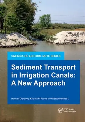 Depeweg / Paudel / Méndez V |  Sediment Transport in Irrigation Canals | Buch |  Sack Fachmedien