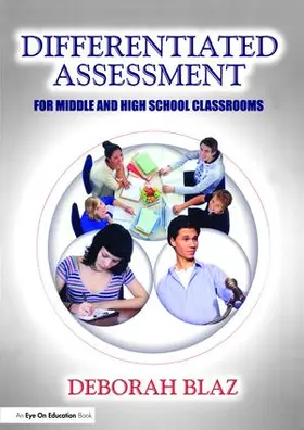 Blaz |  Differentiated Assessment for Middle and High School Classrooms | Buch |  Sack Fachmedien