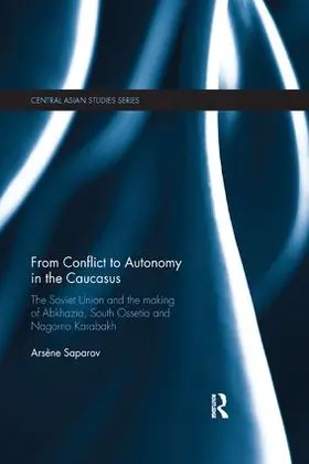 Saparov |  From Conflict to Autonomy in the Caucasus | Buch |  Sack Fachmedien