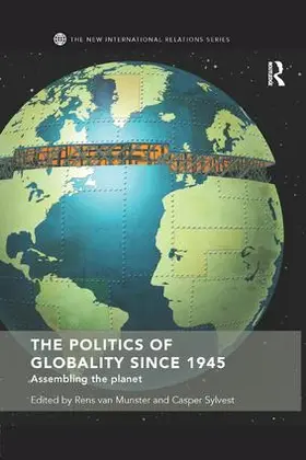 van Munster / Sylvest |  The Politics of Globality since 1945 | Buch |  Sack Fachmedien