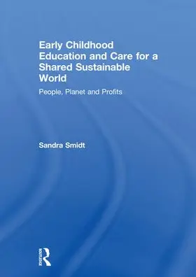 Smidt |  Early Childhood Education and Care for a Shared Sustainable World | Buch |  Sack Fachmedien