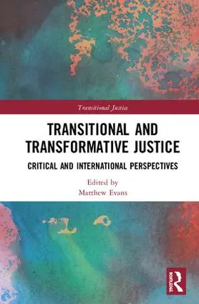 Evans |  Transitional and Transformative Justice | Buch |  Sack Fachmedien