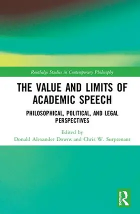 Downs / Surprenant |  The Value and Limits of Academic Speech | Buch |  Sack Fachmedien