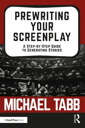 Tabb | Prewriting Your Screenplay | Buch | 978-1-138-48229-6 | www2.sack.de