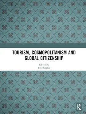 Butcher |  Tourism, Cosmopolitanism and Global Citizenship | Buch |  Sack Fachmedien