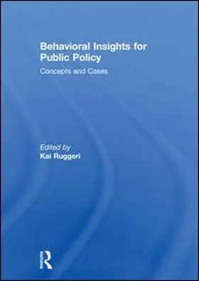 Ruggeri | Behavioral Insights for Public Policy | Buch | 978-1-138-48421-4 | www2.sack.de