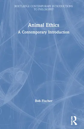 Fischer |  Animal Ethics | Buch |  Sack Fachmedien