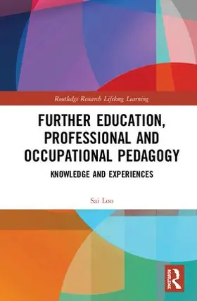 Loo |  Further Education, Professional and Occupational Pedagogy | Buch |  Sack Fachmedien