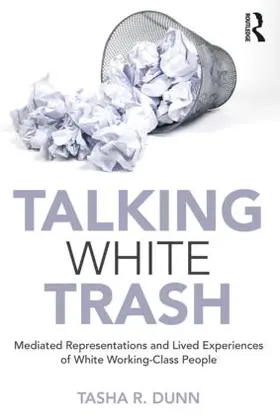 Dunn |  Talking White Trash | Buch |  Sack Fachmedien