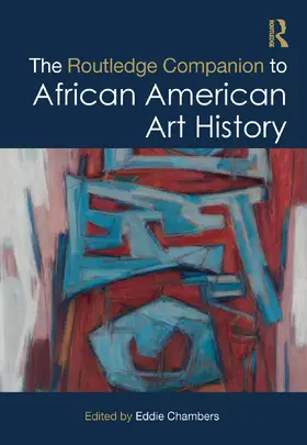Chambers |  The Routledge Companion to African American Art History | Buch |  Sack Fachmedien