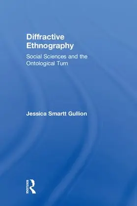 Gullion |  Diffractive Ethnography | Buch |  Sack Fachmedien