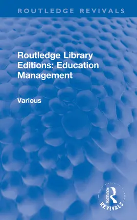 Various |  Routledge Library Editions: Education Management | Buch |  Sack Fachmedien