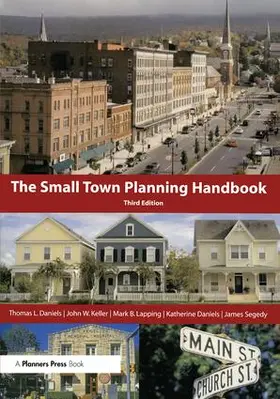 Daniels / Keller / Lapping |  Small Town Planning Handbook, 3rd Ed. | Buch |  Sack Fachmedien