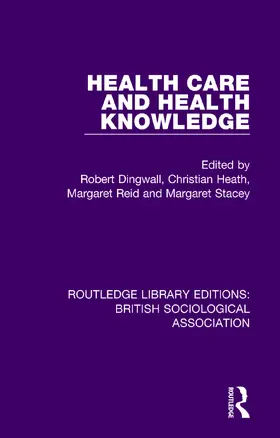 Dingwall / Heath / Reid |  Health Care and Health Knowledge | Buch |  Sack Fachmedien