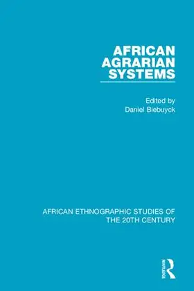 Biebuyck | African Agrarian Systems | Buch | 978-1-138-48935-6 | www2.sack.de