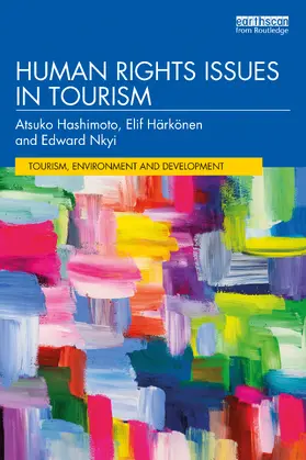 Hashimoto / Harkonen / Nkyi |  Human Rights Issues in Tourism | Buch |  Sack Fachmedien