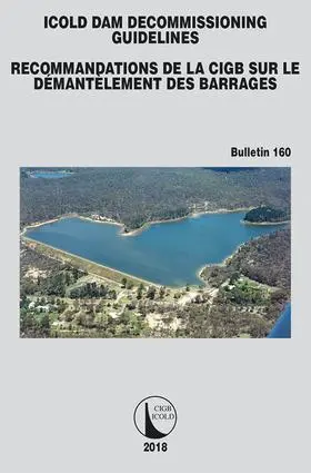 ICOLD |  ICOLD Dam Decommissioning - Guidelines | Buch |  Sack Fachmedien