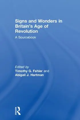 Fehler / Hartman |  Signs and Wonders in Britain's Age of Revolution | Buch |  Sack Fachmedien