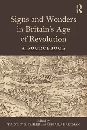 Fehler / Hartman |  Signs and Wonders in Britain’s Age of Revolution | Buch |  Sack Fachmedien