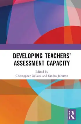 DeLuca / Johnson |  Developing Teachers' Assessment Capacity | Buch |  Sack Fachmedien