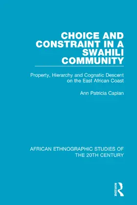 Caplan |  Choice and Constraint in a Swahili Community | Buch |  Sack Fachmedien