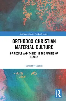 Carroll |  Orthodox Christian Material Culture | Buch |  Sack Fachmedien