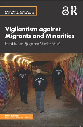Bjørgo / Mareš |  Vigilantism against Migrants and Minorities | Buch |  Sack Fachmedien