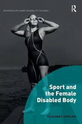 Apelmo |  Sport and the Female Disabled Body | Buch |  Sack Fachmedien