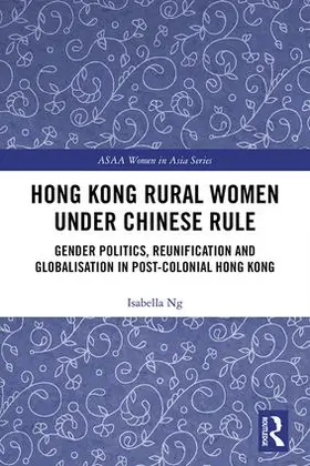 Ng |  Hong Kong Rural Women under Chinese Rule | Buch |  Sack Fachmedien