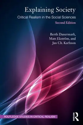 Danermark / Ekström / Karlsson |  Explaining Society | Buch |  Sack Fachmedien