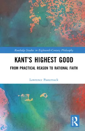 Pasternack |  Kant's Highest Good | Buch |  Sack Fachmedien