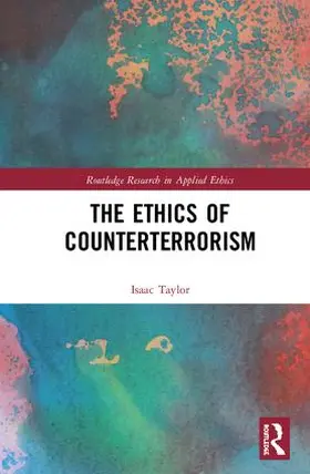 Taylor |  The Ethics of Counterterrorism | Buch |  Sack Fachmedien