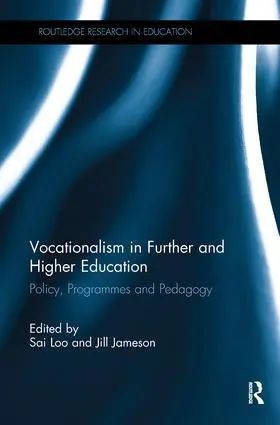 Loo / Jameson | Vocationalism in Further and Higher Education | Buch | 978-1-138-49865-5 | sack.de