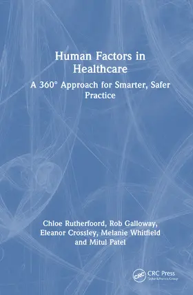 Crossley / Galloway / Patel |  Human Factors in Healthcare | Buch |  Sack Fachmedien