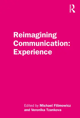 Filimowicz / Tzankova |  Reimagining Communication | Buch |  Sack Fachmedien