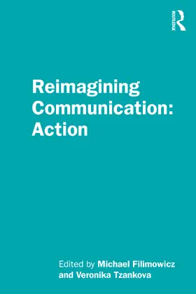 Filimowicz / Tzankova |  Reimagining Communication | Buch |  Sack Fachmedien