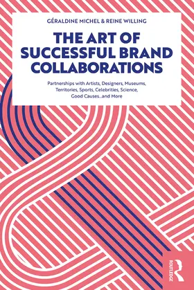 Michel / Willing |  The Art of Successful Brand Collaborations | Buch |  Sack Fachmedien