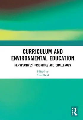 Reid |  Curriculum and Environmental Education | Buch |  Sack Fachmedien