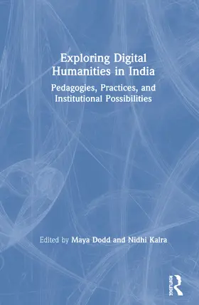 Dodd / Kalra |  Exploring Digital Humanities in India | Buch |  Sack Fachmedien