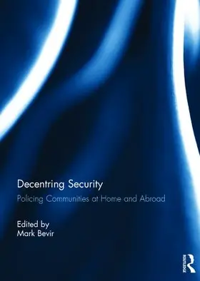 Bevir | Decentring Security | Buch | 978-1-138-50320-5 | www2.sack.de