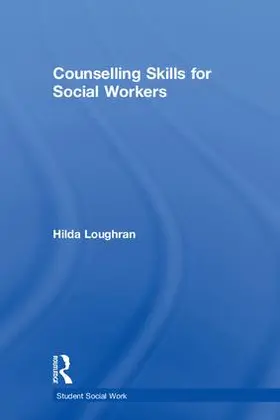 Loughran |  Counselling Skills for Social Workers | Buch |  Sack Fachmedien