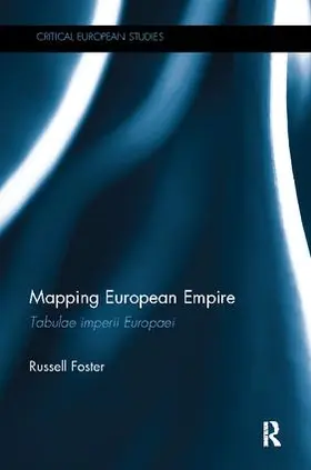 Foster |  Mapping European Empire | Buch |  Sack Fachmedien