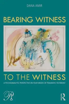 Amir |  Bearing Witness to the Witness | Buch |  Sack Fachmedien