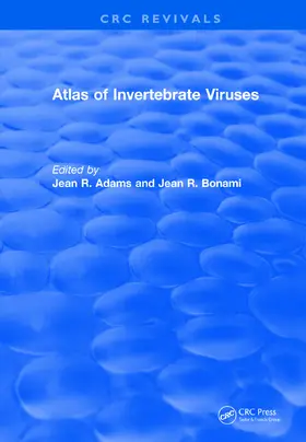 Adams / Bonami |  Atlas of Invertebrate Viruses | Buch |  Sack Fachmedien