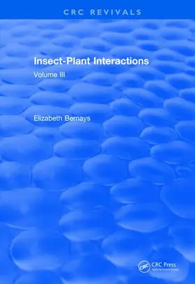 Bernays |  Insect-Plant Interactions (1990) | Buch |  Sack Fachmedien