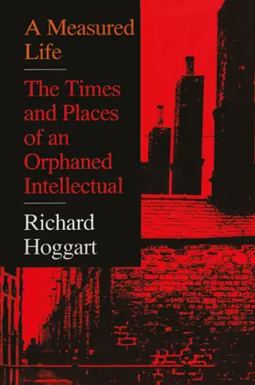 Hoggart | A Measured Life | Buch | 978-1-138-50724-1 | www2.sack.de